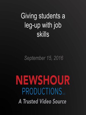 cover image of Giving students a leg-up with job skills